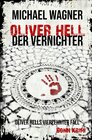 Buchcover Oliver Hell / Oliver Hell - Der Vernichter