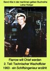 Buchcover maritime gelbe Reihe bei Jürgen Ruszkowski / Flarrow will Chief werden - 2. Teil: Technischer Wachoffizier 1963 - ein Sc