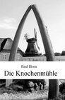 Buchcover Die Knochenmühle