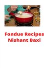 Buchcover Fondue Recipes