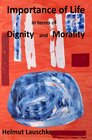 Buchcover Importance of Life in terms of Dignity and Morality