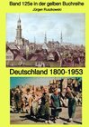 Buchcover maritime gelbe Reihe bei Jürgen Ruszkowski / Deutschland 1800-1953 - Band 125e in der gelben Buchreihe bei Jürgen Ruszko
