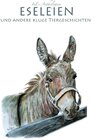 Buchcover InEsAnthologien / Eseleien und andere kluge Tiergeschichten