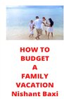 Buchcover How To Budget A Family Vacation