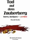 Buchcover Tod auf dem Zauberberg – kuren, kneippen ... sterben