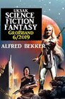Buchcover Uksak Science Fiction Großband 6/2019