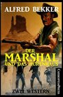 Buchcover Der Marshal und das Hurenhaus: Zwei Western