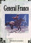 Buchcover Werkausgabe - Liebhaberausgabe ungekürzte Ausgabe letzter Hand / General Franco