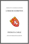 Buchcover Werner Otto von Boehlen-Schneider: Lyrische Schriften / Poemata Carae