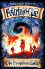 Buchcover Die Fourfold-Saga / Der Fourfold-Clan: Die Prophezeiung