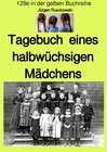 Buchcover maritime gelbe Reihe bei Jürgen Ruszkowski / Tagebuch eines halbwüchsigen Mädchens - Band 129e in der gelben Buchreihe b