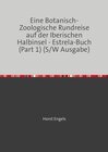 Buchcover Eine Botanisch-Zoologische Rundreise auf der Iberischen Halbinsel / Eine Botanisch-Zoologische Rundreise auf der Iberisc