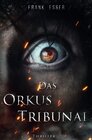 Buchcover Lukas Sontheim Thriller / Das Orkus Tribunal