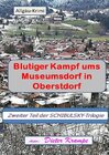 Buchcover Schibulsky mischt sich ein / Blutiger Kampf ums Museumsdorf in Oberstdorf
