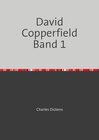 Buchcover David Copperfield in zwei Bände / David Copperfield Band 1
