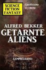 Buchcover Getarnte Aliens: Science Fiction Fantasy Großband 12/2020