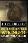Buchcover Die Fahrten der Wikinger: Sechs Abenteuer