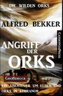 Buchcover Angriff der Orks: Die wilden Orks 1