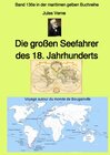 Buchcover maritime gelbe Reihe bei Jürgen Ruszkowski / Die großen Seefahrer des 18. Jahrhunderts - Band 136e in der maritimen gelb