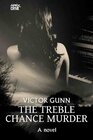 Buchcover THE TREBLE CHANCE MURDER (English Edition)