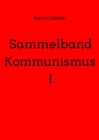 Buchcover Sammelband Kommunismus I