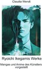 Buchcover Mangazeichner und ihre Werke / Ryoichi Ikegamis Werke