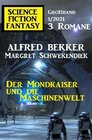 Buchcover Der Mondkaiser und die Maschinenwelt: Science Fiction Fantasy Großband 1/2021