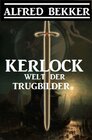 Buchcover Kerlock - Welt der Trugbilder