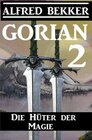 Buchcover Gorian 2: Die Hüter der Magie