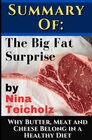 Buchcover Summary of: The Big Fat Surprise by Nina Teicholz