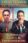 Buchcover Dr. Jordan Peterson vs. Sam Harris: Wahrheit, Gott und Einwanderung