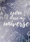 Buchcover Moon Collection / Notizbuch, Bullet Journal, Journal, Planer, Tagebuch "You are my Universe"