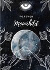 Buchcover Moon Collection / Notizbuch, Bullet Journal, Journal, Planer, Tagebuch "Forever Moonchild"