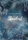 Buchcover Moon Collection / Notizbuch, Bullet Journal, Journal, Planer, Tagebuch "You are made of Stardust"