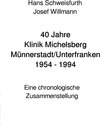 Buchcover 40 Jahre Klinik Michelsberg Münnerstadt/Unterfranken 1954 - 1994