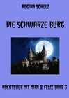 Buchcover Abenteuer mit Mira &amp; Felix / Die schwarze Burg