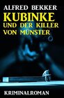 Buchcover Kubinke und der Killer von Münster: Kriminalroman