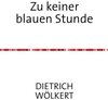 Buchcover Zu keiner blauen Stunde