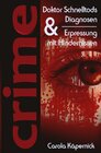 Buchcover Crimetime - Aktion des Autorenkalenders 2021 / Crimetime - Doktor Schnelltods Diagnosen und Erpressung mit Hindernissen