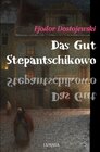 Buchcover Das Gut Stepantschikowo und seine Bewohner
