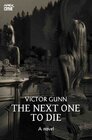 Buchcover THE NEXT ONE TO DIE (English Edition)