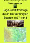 Buchcover maritime gelbe Reihe bei Jürgen Ruszkowski / Jagd-und Streifzüge durch die Vereinigten Staaten 1837-1843 - Band 144e in 