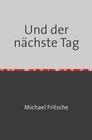 Buchcover Und der nächste Tag