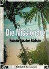 Buchcover Werkausgabe Friedrich Gerstäcker Ausgabe letzter Hand Sammlerausgabe, Serie 2 / Die Missionäre