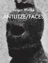 Buchcover Jürgen Klauke, Antlitze / Faces
