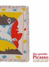 Buchcover Der geteilte Picasso. Der Künstler und sein Bild in der BRD und der DDR