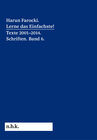Buchcover Harun Farocki. Lerne das Einfachste! Texte 2001–2014. Schriften. Band 6.