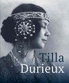 Buchcover Tilla Durieux. Eine Zeitzeugin und ihre Rollen / A Witness to a Century and Her Roles