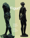 Buchcover Figur! Meisterwerke der Skulptur aus dem Von der Heydt-Museum Wuppertal / Figure! Sculptural Masterpieces from the Von d