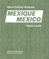 Buchcover Levitt / Cartier-Bresson. Mexico